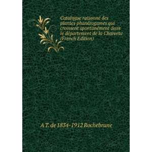   de la Charente (French Edition) A T. de 1834 1912 Rochebrune Books