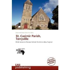  St. Casimir Parish, Terryville (9786139333721) Isidoros 