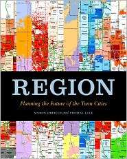 Region Planning the Future of the Twin Cities, (0816665567), Myron 