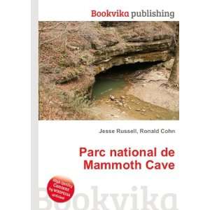    Parc national de Mammoth Cave Ronald Cohn Jesse Russell Books
