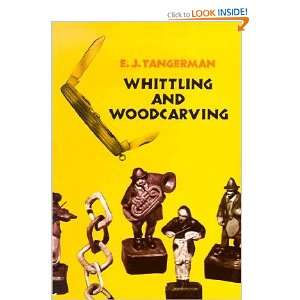  Whittling and Woodcarving   [WHITTLING & WOODCARVING 