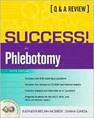 Success in Phlebotomy, (0131183265), Kathleen Becan McBride 
