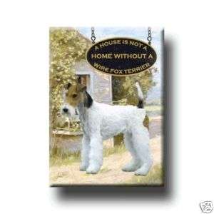 WIRE FOX TERRIER House Is Not A Home FRIDGE MAGNET No 1  