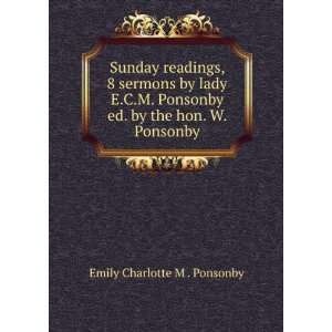   Ponsonby ed. by the hon. W. Ponsonby Emily Charlotte M