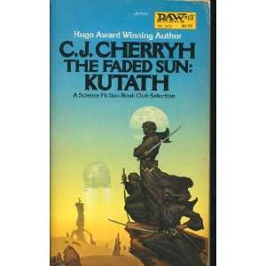  The Faded Sun Kutath Cherryh C J Books
