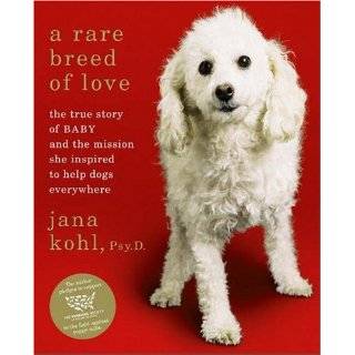 Rare Breed of Love The True Story of Baby and the Mission She 