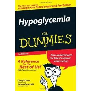    Hypoglycemia For Dummies [Paperback] James Chow M.D. Books