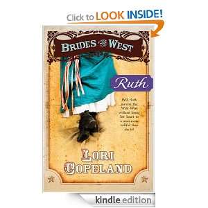 Ruth (Brides of the West #5) Lori Copeland  Kindle Store