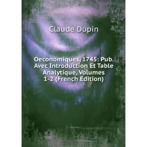   Et Table Analytique, Volumes 1 2 (French Edition) Claude Dupin Books