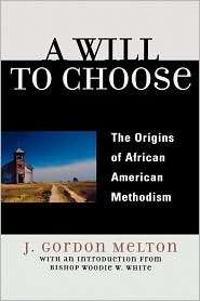 Will To Choose, (0742552640), J. Gordon Melton, Textbooks   Barnes 