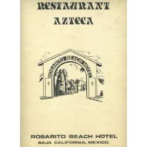   Restaurant Azteca Menu Baja California Rosarita Beach 