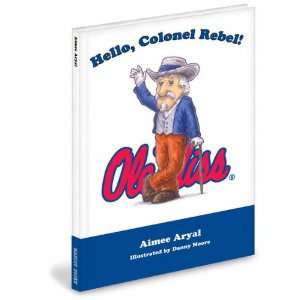  Mississippi Rebels Childrens Book Hello, Colonel Rebel 