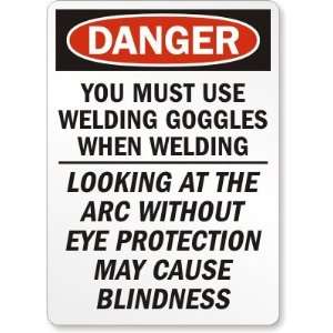  Danger You Must Use Welding Goggles When Welding Looking 