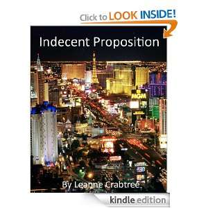 The Indecent Proposition Leanne Crabtree  Kindle Store