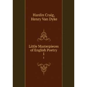  Little masterpieces of English poetry Hardin Craig Books
