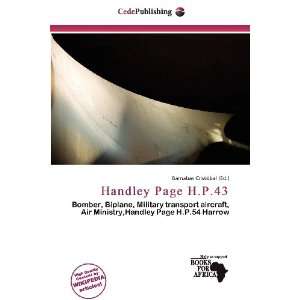    Handley Page H.P.43 (9786135897920) Barnabas Cristóbal Books