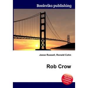  Rob Crow Ronald Cohn Jesse Russell Books