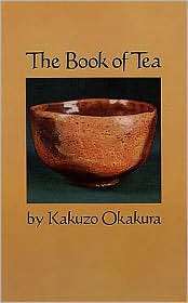 The Book of Tea, (0486200701), Kakuzo Okakura, Textbooks   Barnes 