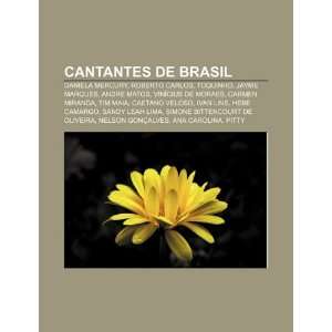  Cantantes de Brasil Daniela Mercury, Roberto Carlos 