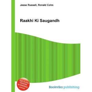  Raakhi Ki Saugandh Ronald Cohn Jesse Russell Books