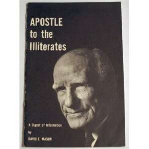   to the illiterates A Digest of Information David E. Mason Books
