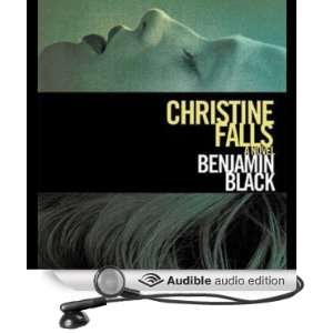  Christine Falls A Novel (Audible Audio Edition) Benjamin 