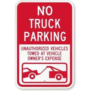  No Truck Parking, Unauthorized Vehicles Towed At Vehicle 