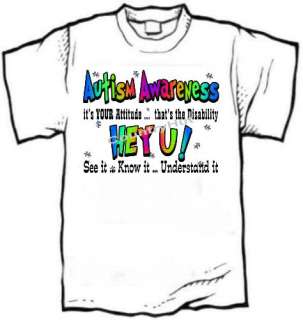 shirt   AUTISM Awareness, HEY U understand it  