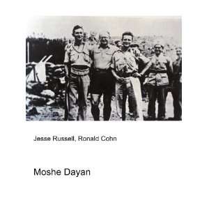  Moshe Dayan Ronald Cohn Jesse Russell Books