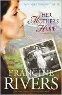 Her Mothers Hope (Martas Francine Rivers