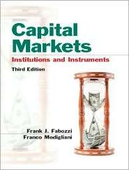 Capital Markets Institutions and Instruments, (013067334X), Frank J 