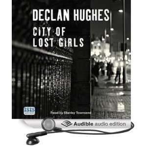   Girls (Audible Audio Edition) Declan Hughes, Stanley Townsend Books