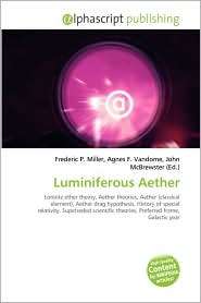 Luminiferous Aether, (6130204434), Frederic P. Miller, Textbooks 