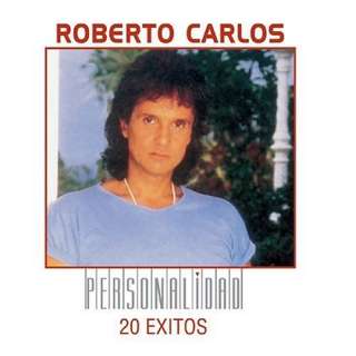  Personalidad 20 Exitos Roberto Carlos