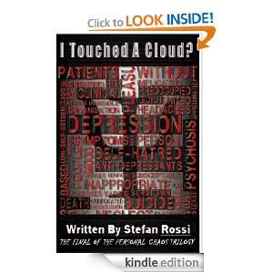 Touched A Cloud? (Part III) (The Personal Chaos Trilogy) Stefan 