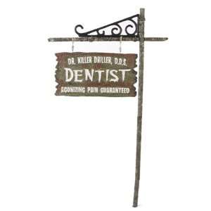  Spooky Shingles Demented Dentist Sign