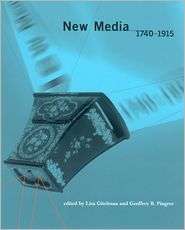 New Media, 1740 1915, (0262572281), Lisa Gitelman, Textbooks   Barnes 