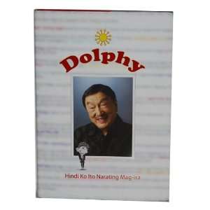  Dolphy Hindi Ko Ito Narating Mag isa Books