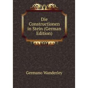  Die Constructionen in Stein (German Edition) Germano Wanderley Books