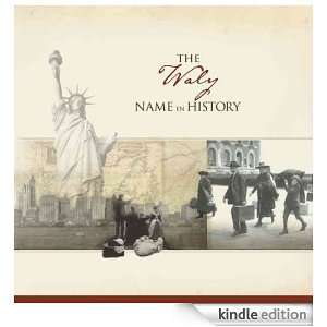 The Waly Name in History Ancestry  Kindle Store