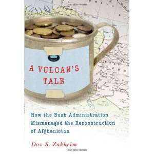   the Reconstruction of Afghanistan [Hardcover] Dov S. Zakheim Books