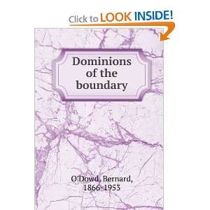  Dominions of the boundary. Bernard ODowd Books