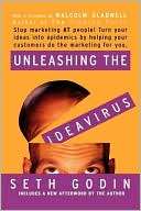   Unleashing the Ideavirus by Seth Godin, Hyperion 