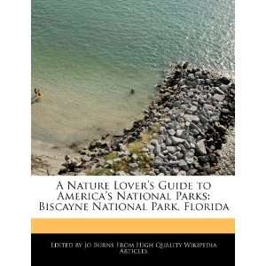   National Parks Biscayne National Park, Florida (9781270801771) Jo