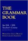 The Grammar Book An ESL/EFL Teachers Course, (0838447252), Marianne 
