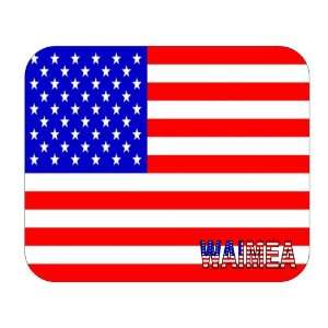  US Flag   Waimea, Hawaii (HI) Mouse Pad 