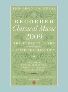   The Penguin Guide to Recorded Classical Music 2009 by 