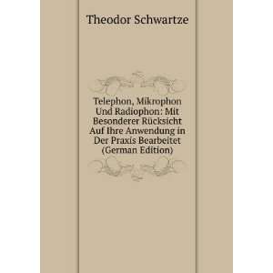   in Der Praxis Bearbeitet (German Edition) Theodor Schwartze Books