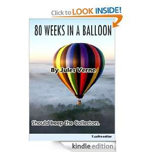 80 Weeks in a Balloon (Edit Classic Book with Illustrated) jules 