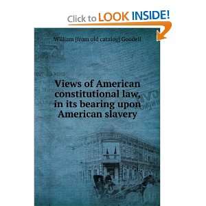  Views of American constitutional law, in its bearing upon American 